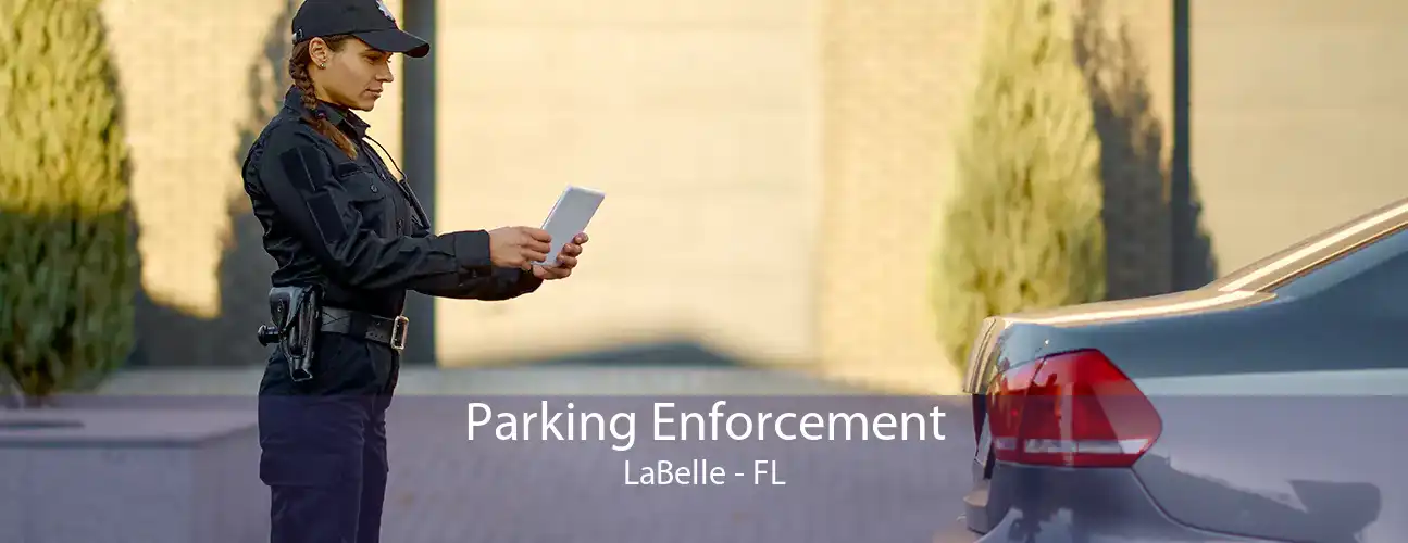 Parking Enforcement LaBelle - FL