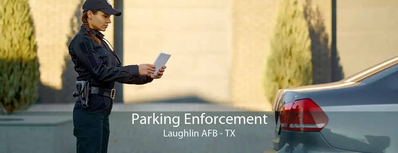 Parking Enforcement Laughlin AFB - TX