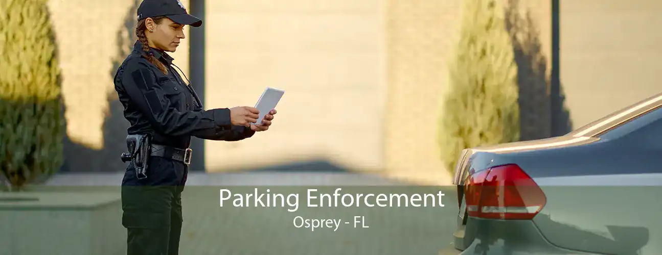 Parking Enforcement Osprey - FL