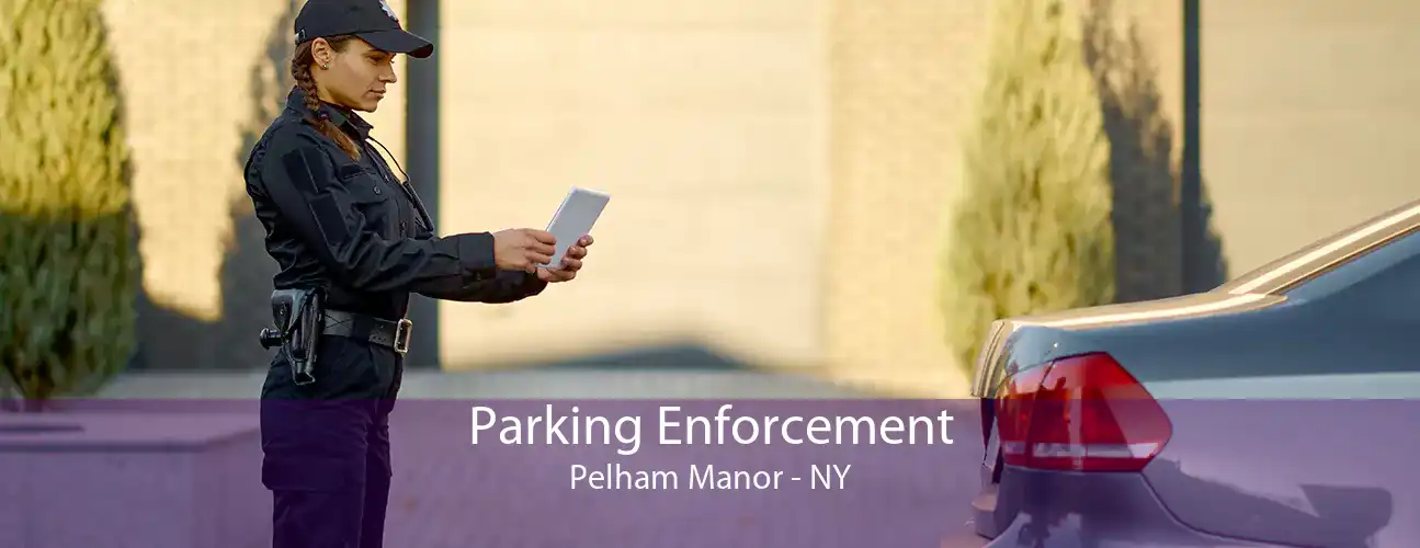 Parking Enforcement Pelham Manor - NY