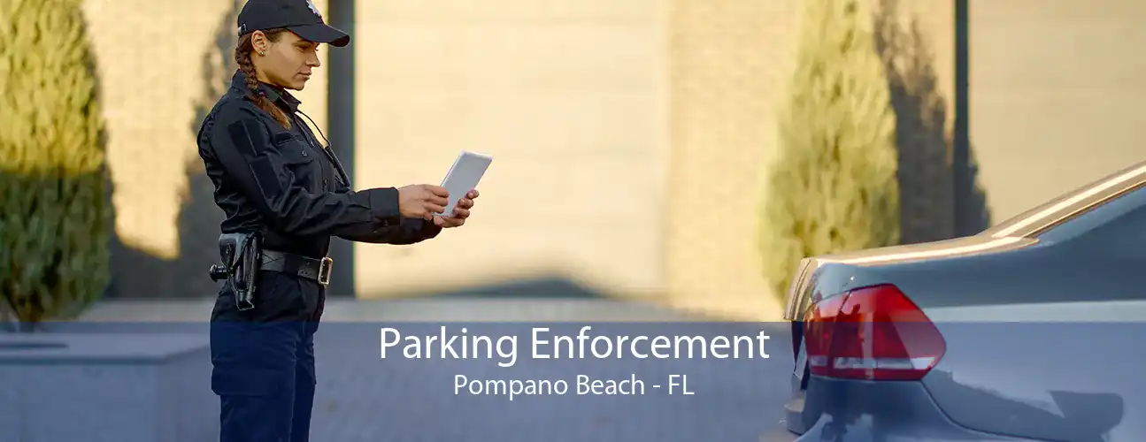 Parking Enforcement Pompano Beach - FL