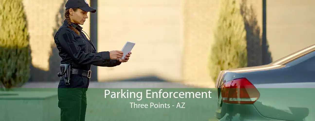 Parking Enforcement Three Points - AZ