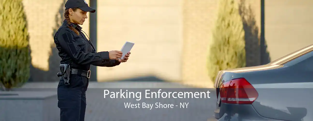 Parking Enforcement West Bay Shore - NY