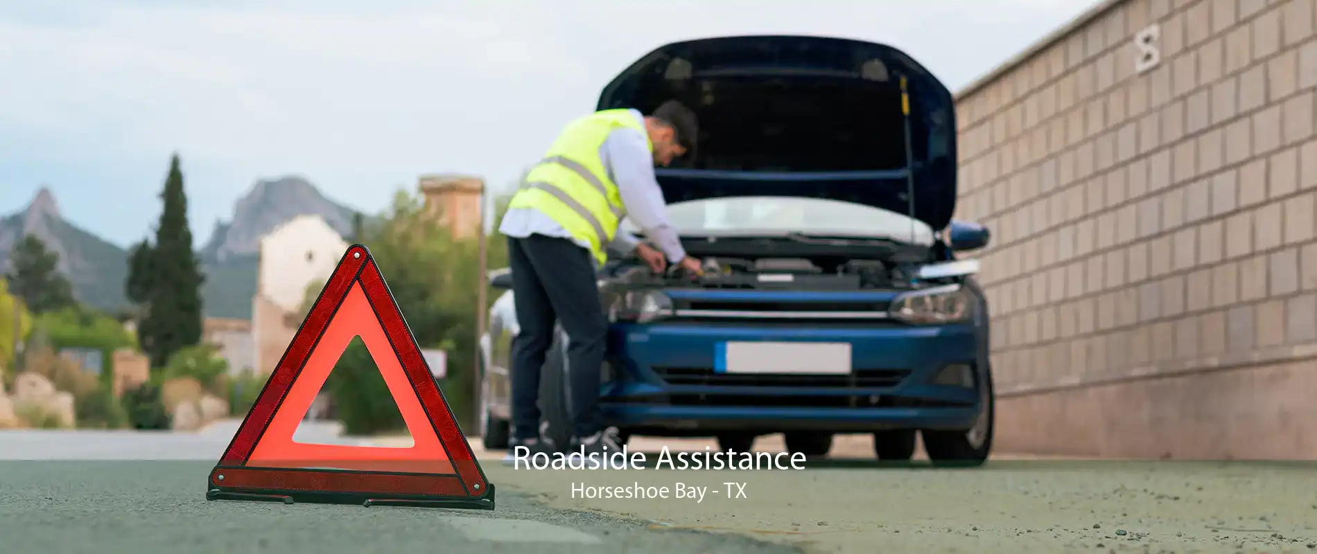 Roadside Assistance Horseshoe Bay - TX