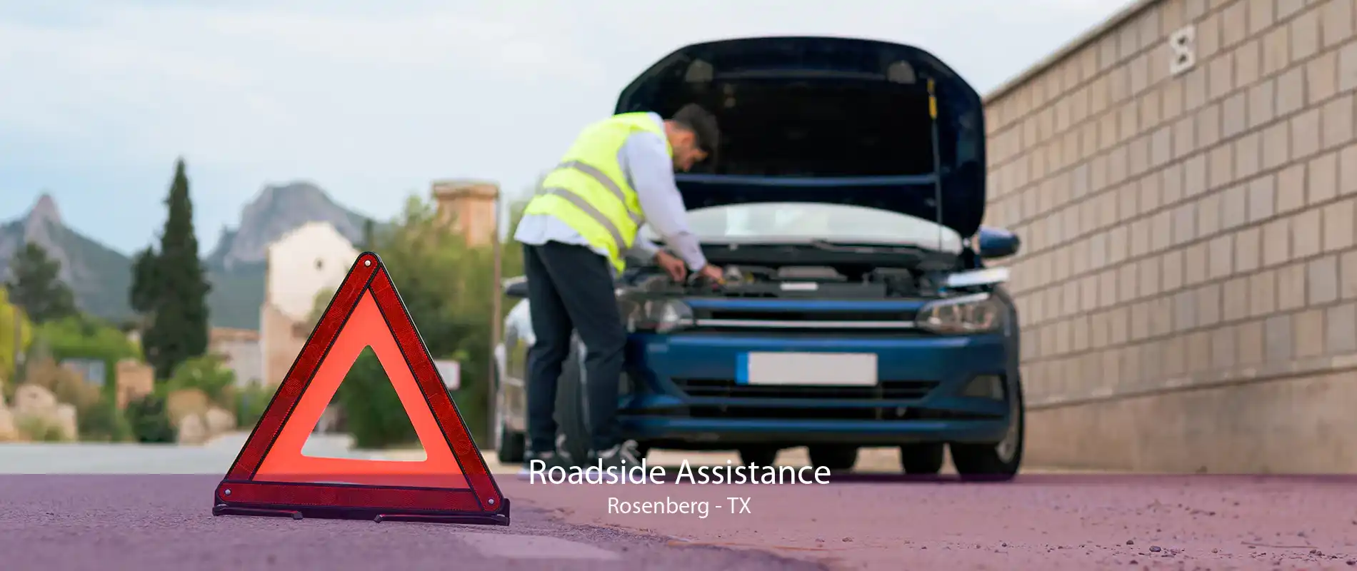 Roadside Assistance Rosenberg - TX