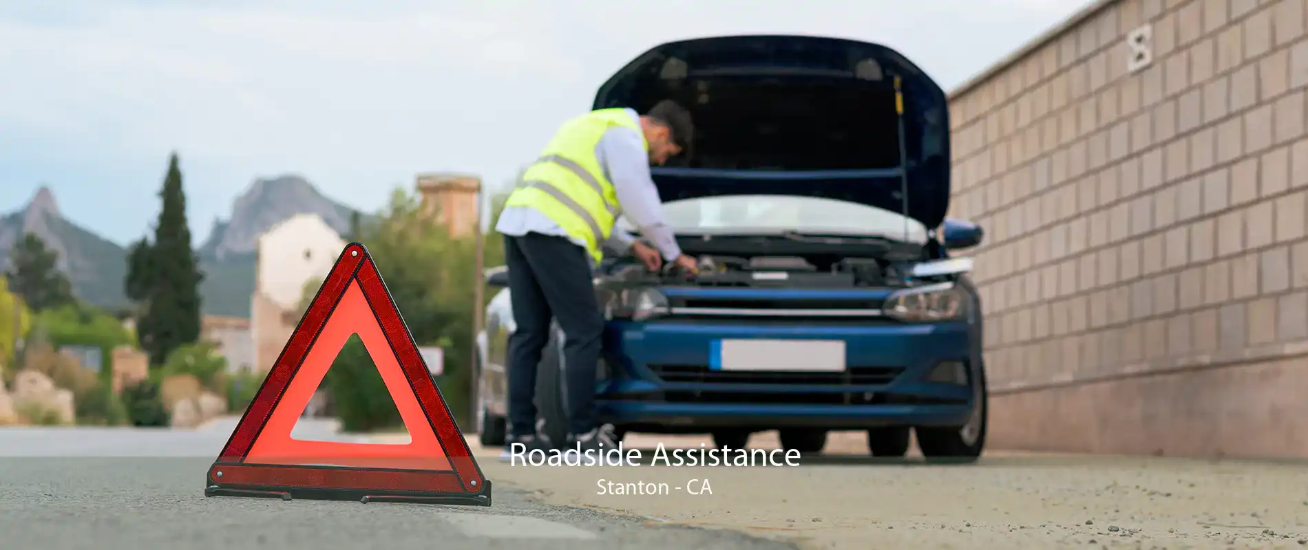 Roadside Assistance Stanton - CA