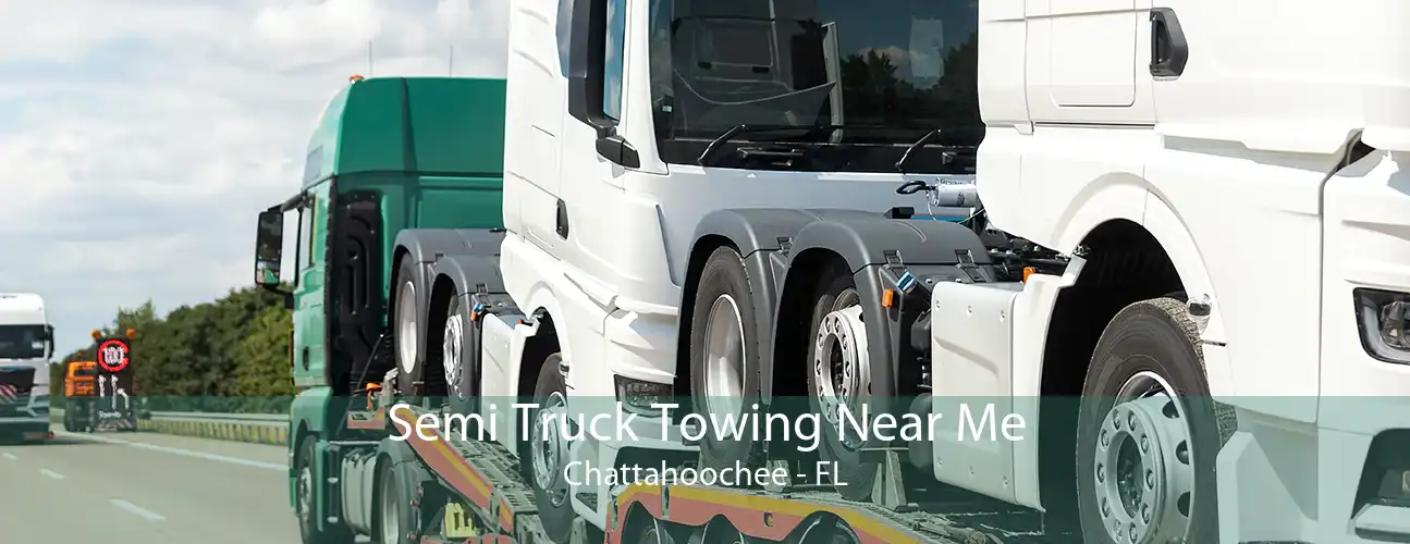 Semi Truck Towing Near Me Chattahoochee - FL