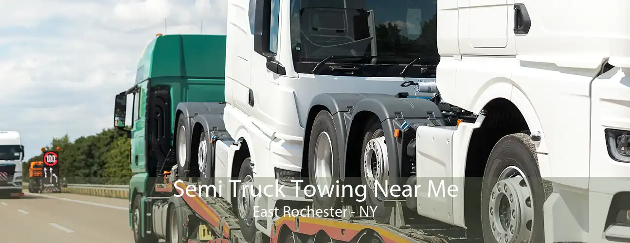 Semi Truck Towing Near Me East Rochester - NY