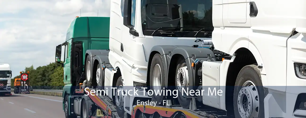 Semi Truck Towing Near Me Ensley - FL