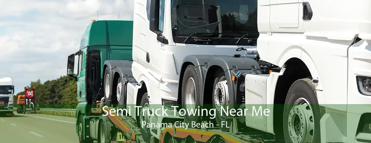 Semi Truck Towing Near Me Panama City Beach - FL