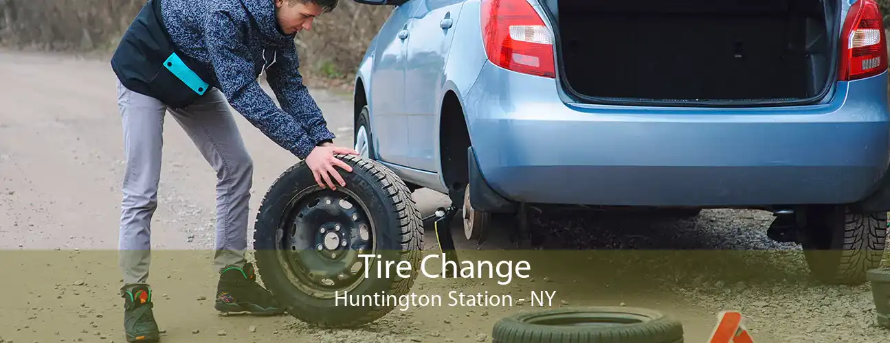 Tire Change Huntington Station - NY