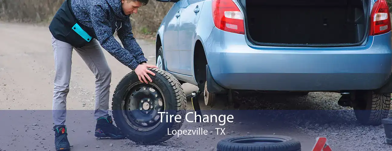 Tire Change Lopezville - TX