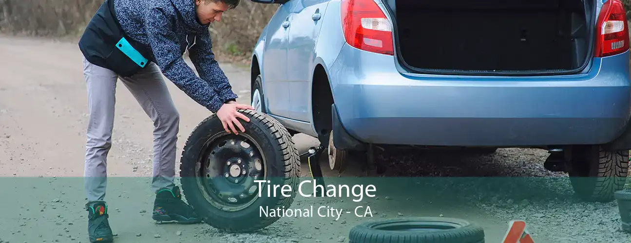 Tire Change National City - CA