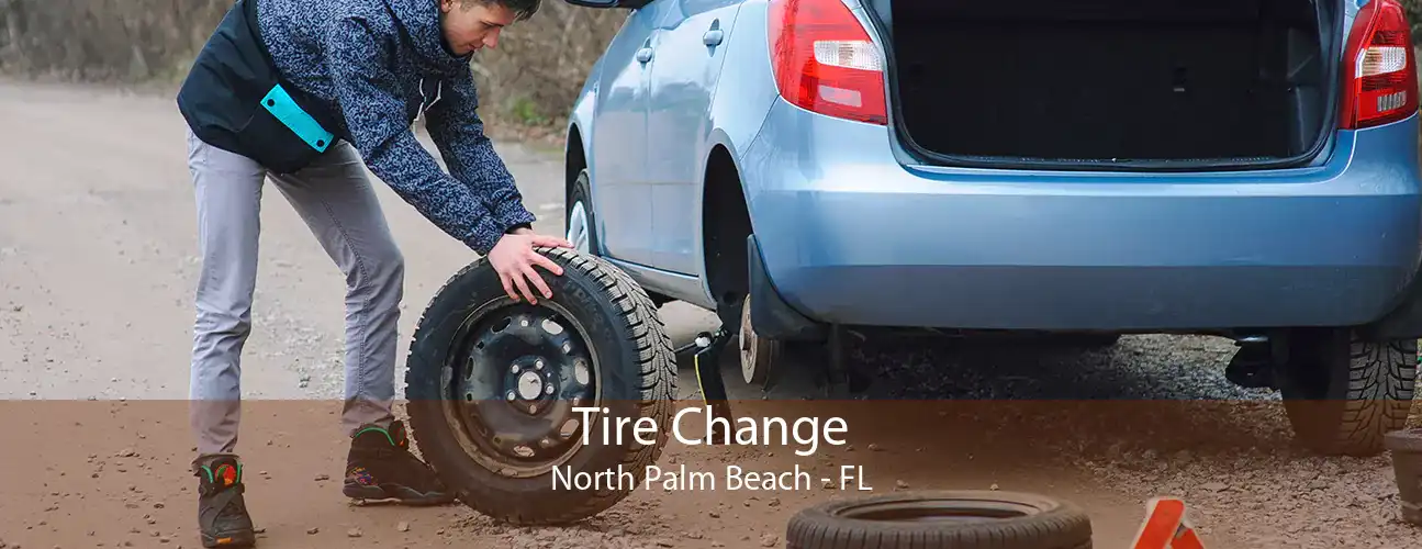 Tire Change North Palm Beach - FL