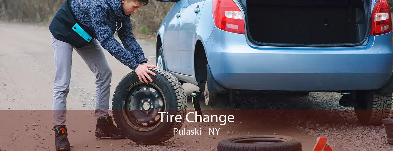 Tire Change Pulaski - NY