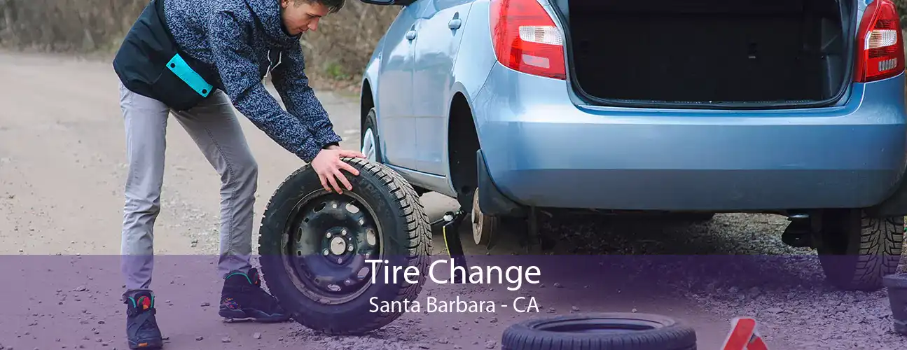 Tire Change Santa Barbara - CA