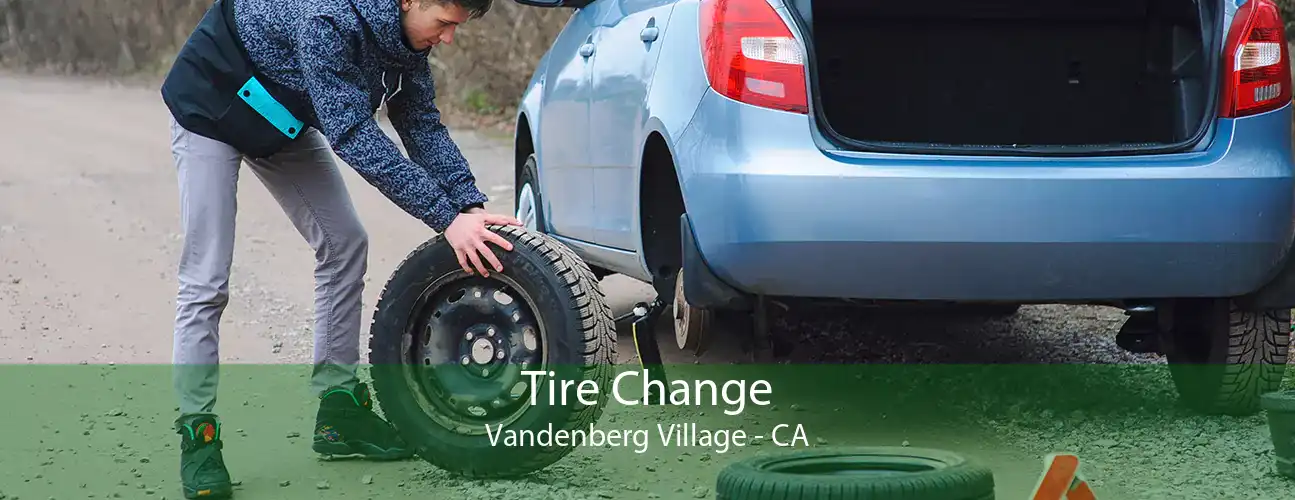 Tire Change Vandenberg Village - CA