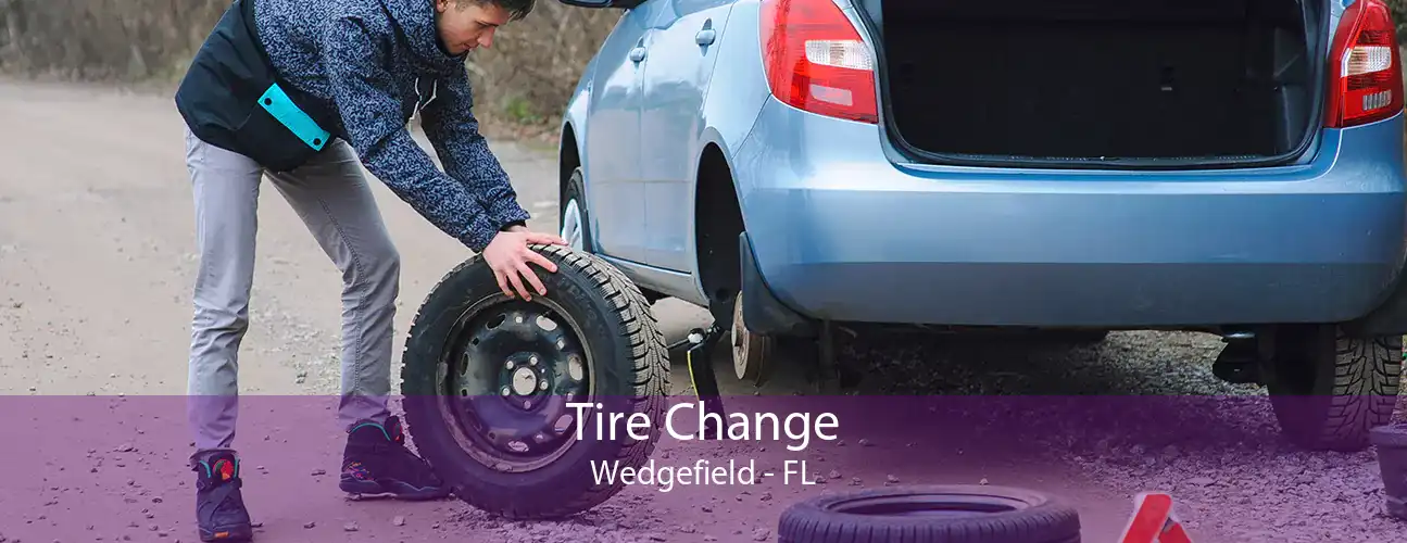 Tire Change Wedgefield - FL