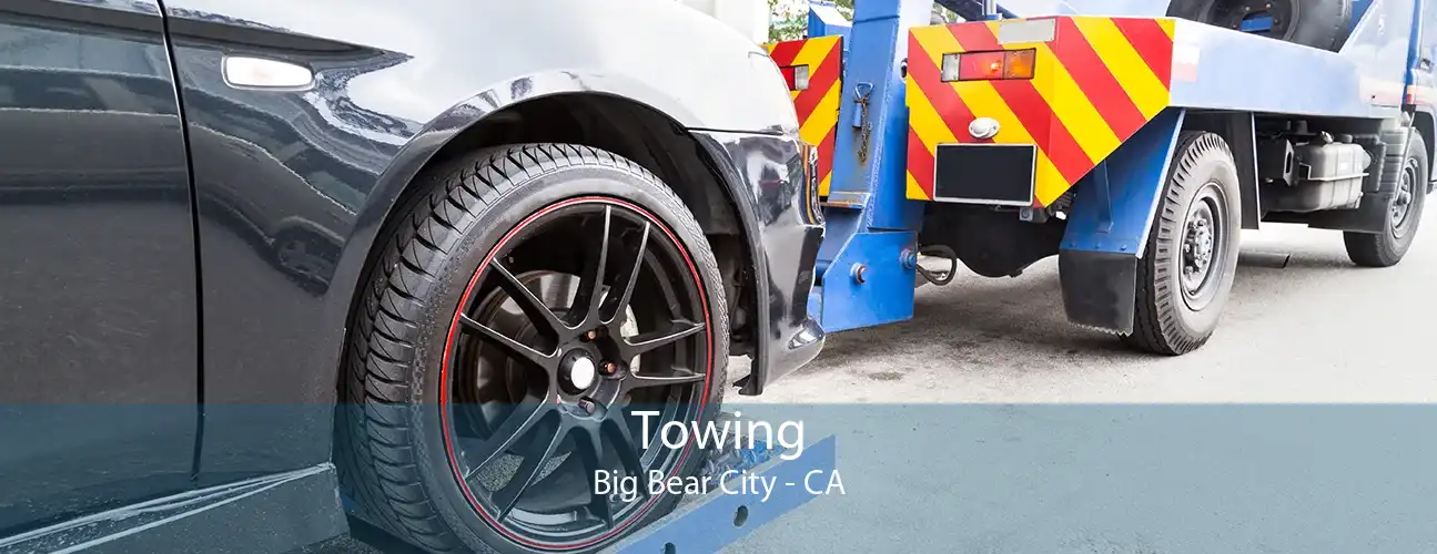 Towing Big Bear City - CA