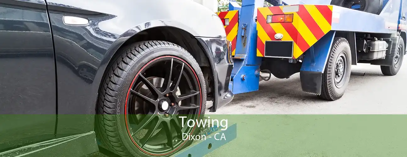 Towing Dixon - CA