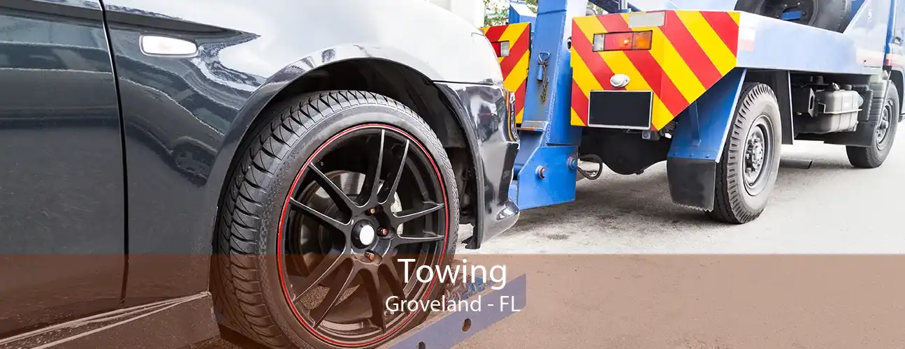 Towing Groveland - FL
