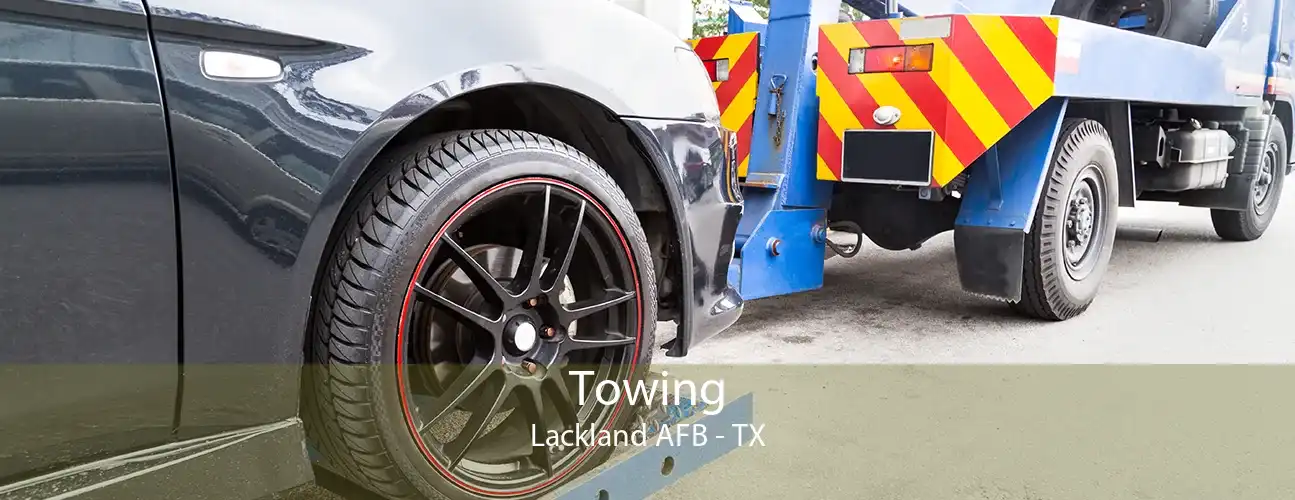 Towing Lackland AFB - TX