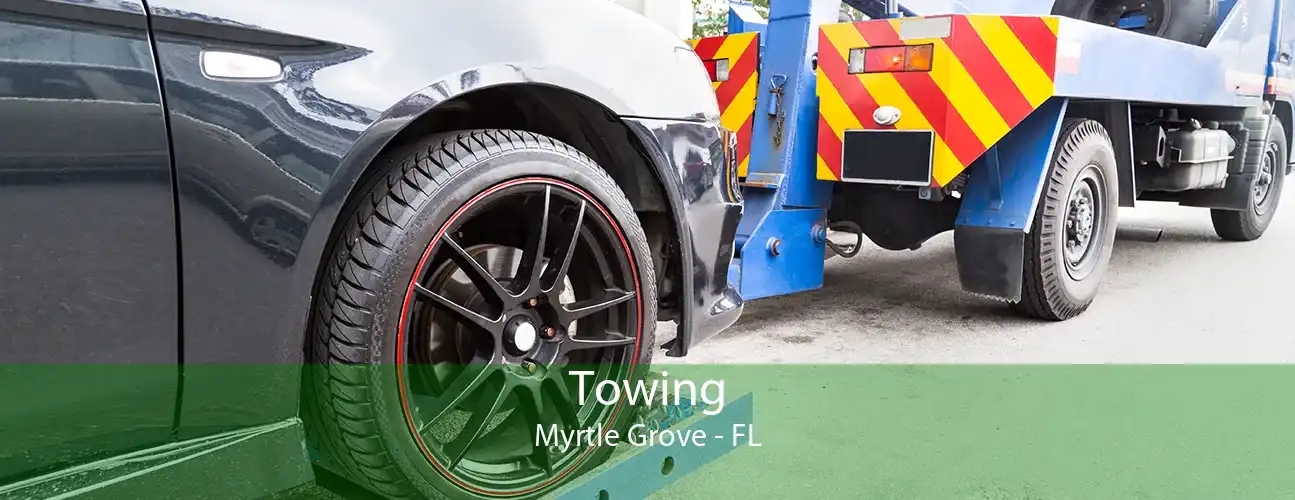 Towing Myrtle Grove - FL
