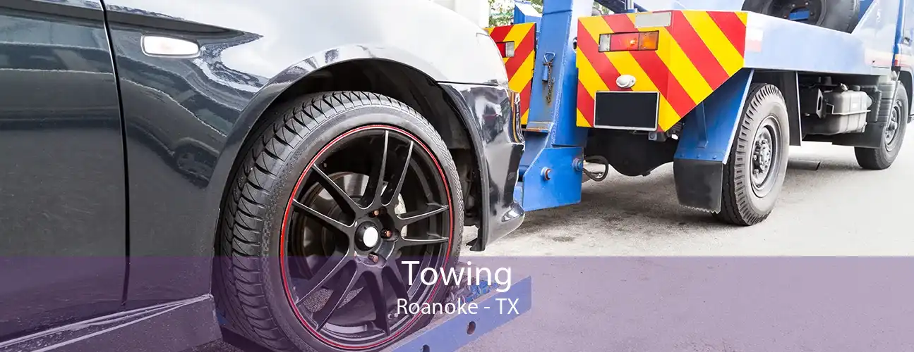 Towing Roanoke - TX