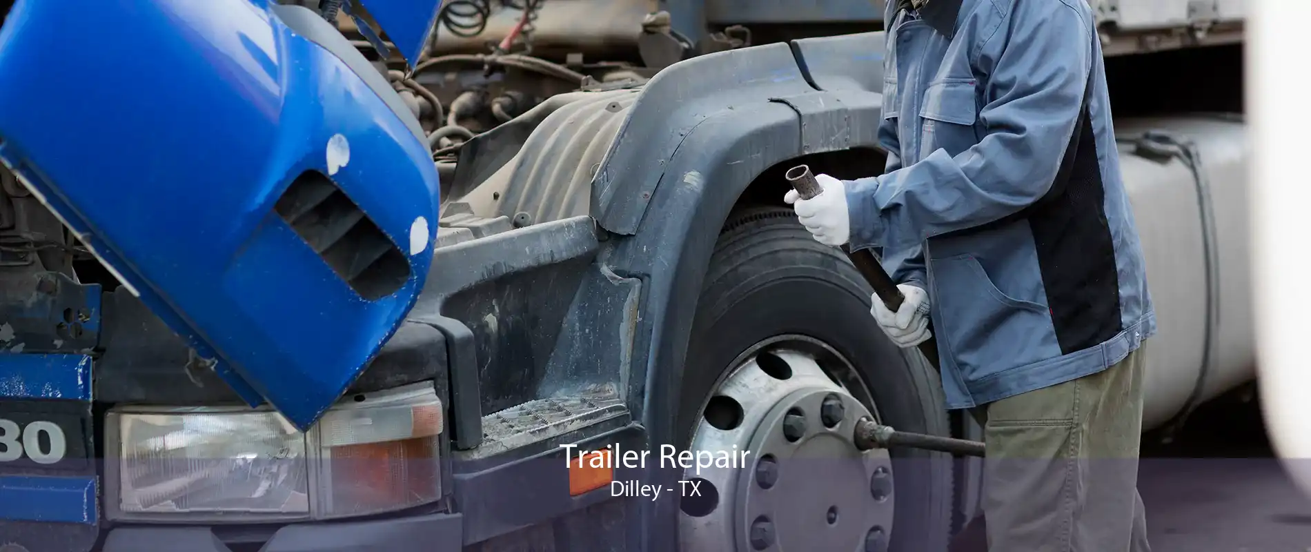 Trailer Repair Dilley - TX
