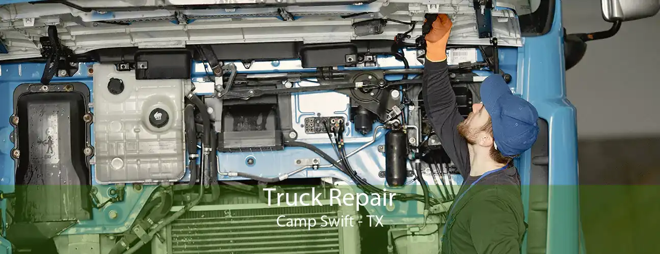 Truck Repair Camp Swift - TX