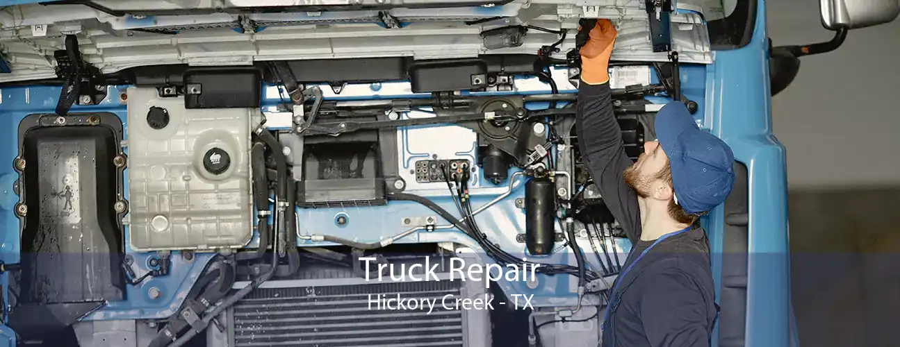Truck Repair Hickory Creek - TX