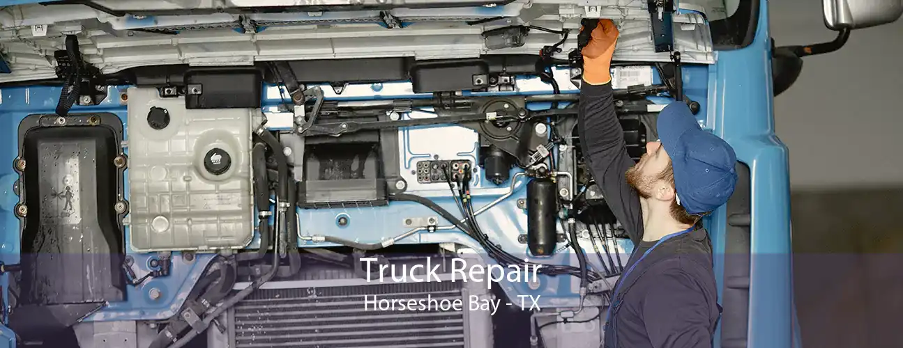 Truck Repair Horseshoe Bay - TX