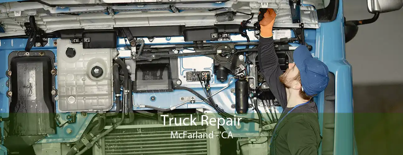 Truck Repair McFarland - CA