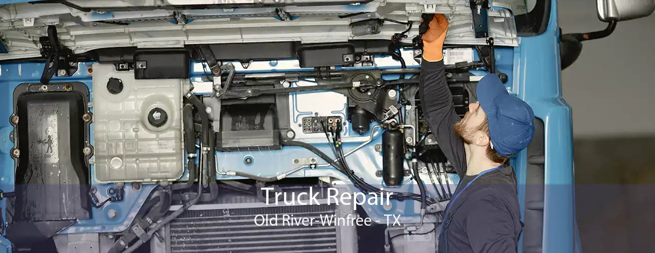 Truck Repair Old River-Winfree - TX