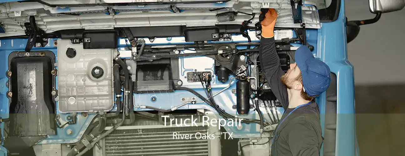 Truck Repair River Oaks - TX