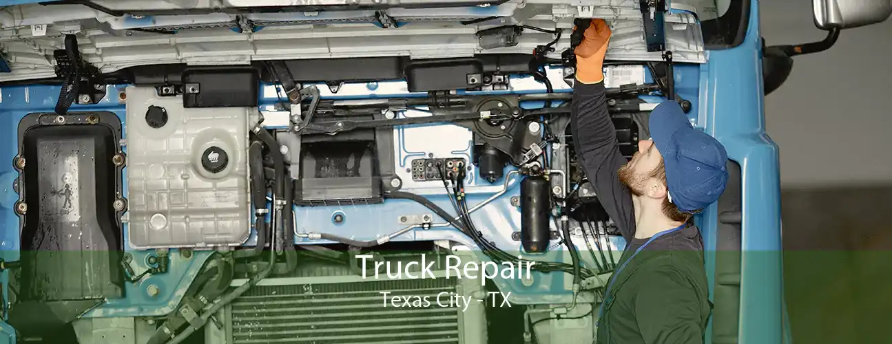 Truck Repair Texas City - TX