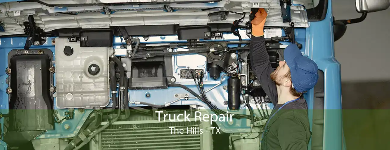 Truck Repair The Hills - TX