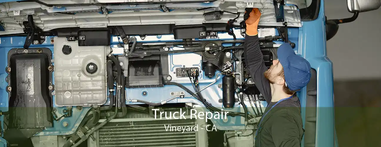 Truck Repair Vineyard - CA
