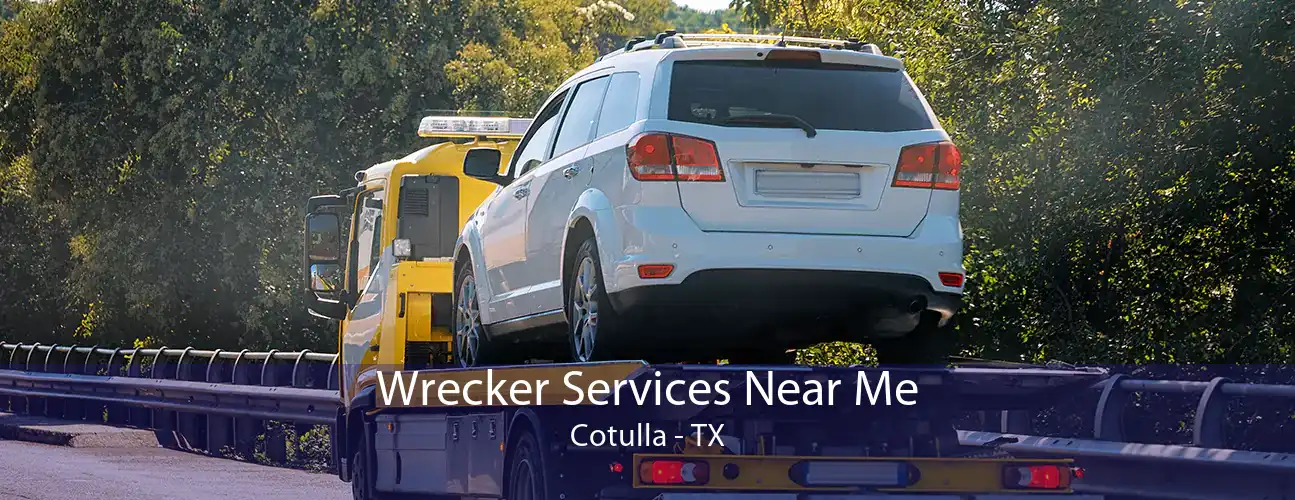Wrecker Services Near Me Cotulla - TX