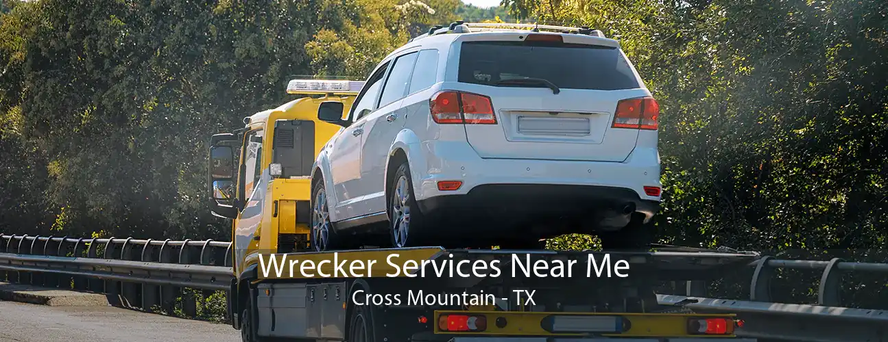 Wrecker Services Near Me Cross Mountain - TX