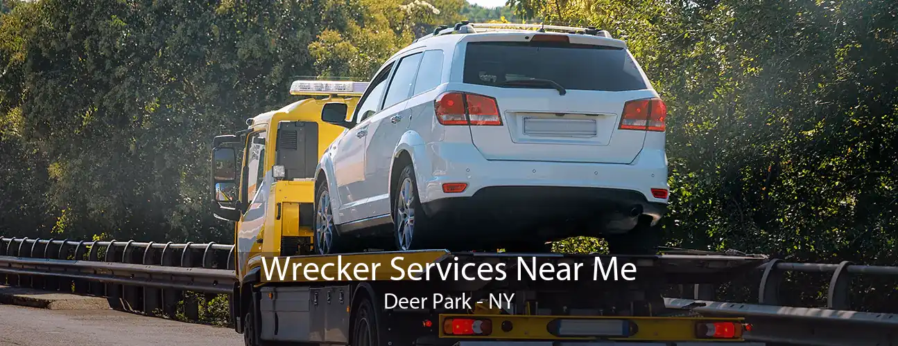 Wrecker Services Near Me Deer Park - NY