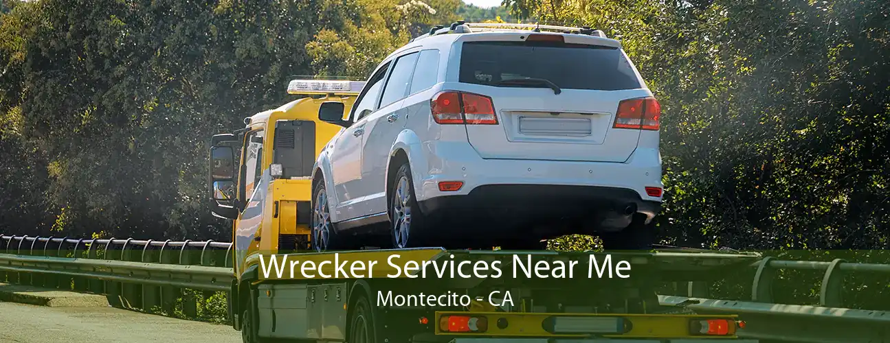 Wrecker Services Near Me Montecito - CA