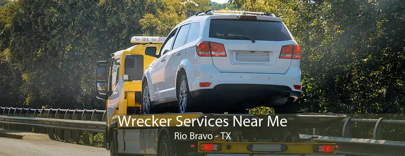Wrecker Services Near Me Rio Bravo - TX