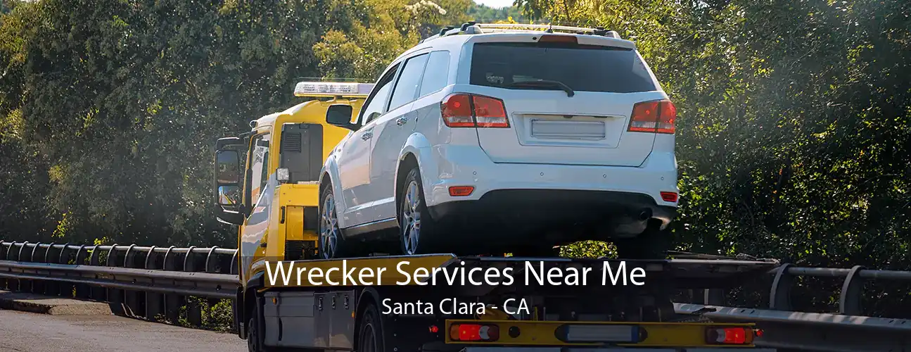 Wrecker Services Near Me Santa Clara - CA