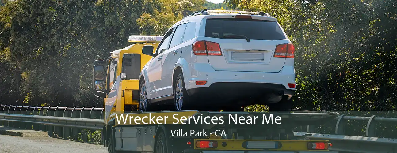 Wrecker Services Near Me Villa Park - CA